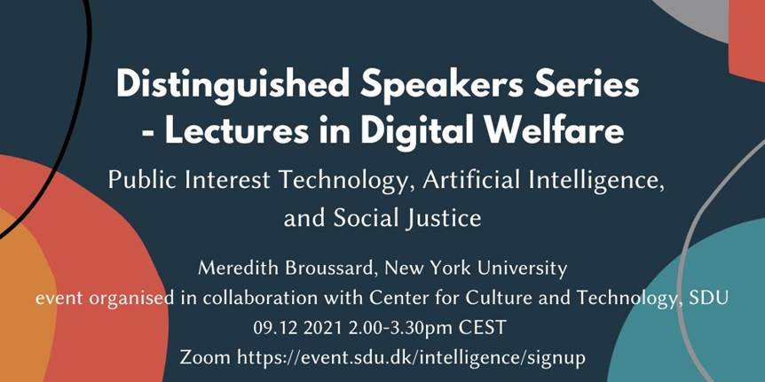 Meredith Broussard:  Public Interest Technology, Artificial Intelligence, and Social Justice